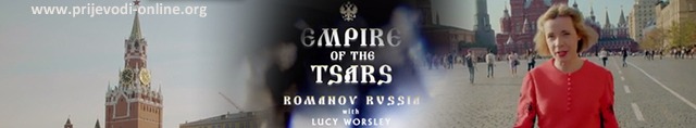 empire_of_the_tsars_romanov_russia_with_lucy_worsley