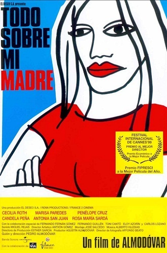 Todo Sobre Mi Madre (1999)