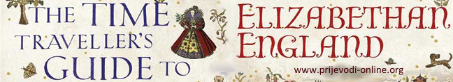  Time Traveller's Guide to Elizabethan England
